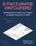 Philippe Kimpe; Jelle Heyvaert - E-Facturatie Ontcijferd