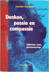 J. Duyndam 78344 - Denken, passie en compassie tijdreizen naar gemeenschap
