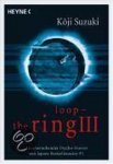 Kôji Suzuki - Loop - The Ring III