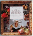 Schneebeli Morrell Deborah, illustraties Schneebeli Heini - Romantiek en nostalgie Lintjes en rozen Een inspirerende collectie verrukkelijke vrijetijdsbestedingen uit vroeger tijden