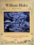 Butlin, Martin - and others - William Blake. A catalogue of the works of William Blake in the Tate Gallery