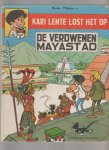Mau,Bob - Kari Lente lost het op 17 de verdwenen mayastad Mau,Bob - Kari Lente lost het op 17 de verdwenen mayastad