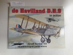 Cooksley, Peter: - De Havilland D.H.9 in Action: Aircraft Number 164