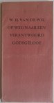 Pol W H van de - Op weg naar een verantwoord Godsgeloof Afscheidscollege aan de Katholieke Universiteit te Nijmegen