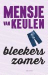 Mensje van Keulen - Bleekers zomer