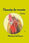 Monique de Paauw - Haantje de voorste