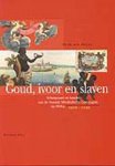 [{:name=>'H. den Heijer', :role=>'A01'}] - Goud, ivoor en slaven