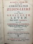 Vitringa, Campegius - Korte schets van de Christelyke Zeden-Leere ofte Geestelyk Leven.. uit het latyn vertaald door Johannes D’Outrein.