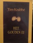 Tim Krabbé - Het gouden ei - Tim Krabbe