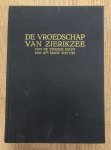 VOS, P.D. DE. - De Vroedschap van Zierikzee van de tweede helft der 16de eeuw tot 1795. {Herduk]