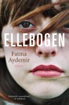 Fatma Aydemir - Ellebogen