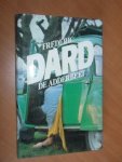 Dard, Frederic - De adderbeet