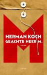 Koch, Herman - Geachte heer M.