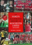 TYRELL, TOM & DAVID MEEK - The Hamlyn Illustrated History of Manchester United 1878-1995