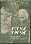 Brinkman, G.J. - Mensen mensen ... : gesprekken en gedachten naar aanleiding van het vijf en zeventig jarig bestaan van psychiatrisch ziekenhuis Wolfheze