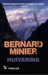 Minier, Bernard - Huivering