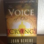 John Bevere - The Voice of one Crying