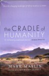 Mark Maslin - The Cradle of Humanity