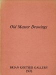  - Exhibition of old master drawings