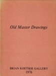 - Exhibition of old master drawings - Exhibition of old master drawings