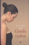 Mik, Edzard - Goede tijden.