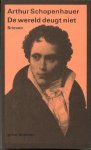 Schopenhauer, Arthur - De wereld deugt niet