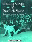 Jerome Charyn - Sizzling Chops &amp; Devilish Spins. Ping-Pong and the art of staying alive
