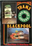 Steve Palmer - Trams and Buses Around Blackpool