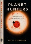 Ellerbroek, Lucas. - Planet Hunters: The search for extraterrestrial life.