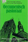 Linde, van der / van Hout (red.) - Oecumenisch pastoraat - Opbouw van oecumenische gemeenschap tussen plaatselijke kerken
