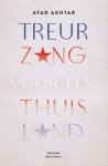 Ayad Akhtar - Treurzang Voor Een Thuisland