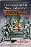 Henk van Nierop 233335 - Het verraad van het Noorderkwartier Oorlog, terreur en recht in de Nederlandse Opastand
