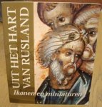 MORSINK, SIMON G. (RED.). - Uit het hart van Rusland. Ikonen en miniaturen.