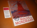 Raassen-Kruimel, Emke, Caroline Roodenburg-Schadd, - Mauve tot Mondriaan. [Catalogus]