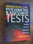 Shavick, Andrea - Management level psychometric & assessment tests. Everything you need to know to help you land that senior job