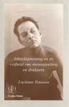 L. Tomesen - De strafvorderlijke inbeslagneming van gegevensdragers en de vrijheid van meningsuiting en drukpers in een internationaal en rechtsvergelijkend perspectief. Diss.