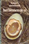 Meinkema, Hannes - Het binnenste ei