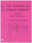 George E. Duckworth - The Nature of Roman Comedy