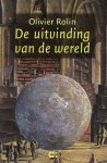 Olivier Rolin - De uitvinding van de wereld