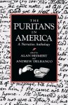 Edited By Alan Heimert And Andrew Delban - The Puritans in America