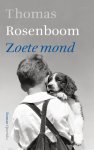 Thomas Rosenboom - Zoete Mond