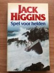 Jack Higgins - Spel voor helden