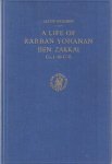 Neusner, Jacob - A life of Rabban Yohanan ben Zakkai. Ca. 1-80 C.E.