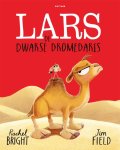 Rachel Bright - (1) Lars De Dwarse Dromedaris