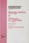 M. Conger 128763 - Gecombineerde chronologie de Mahatma Brieven aan A.P. Sinnett en the letters of H.P. Blavatsky to A.P. Sinnett : bevat tevens de eerste brief van K.H. aan A.O. Hume standpunt van de Chohan ten aanzien van de T.S.