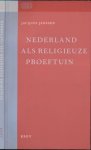 Janssen, Jacques - Nederland als Religieuze Proeftuin