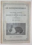 Beekman Bzn., J.H. - De konijnenteelt : geillustreerd handboekje voor de verzorging en verpleging van het konijn.
