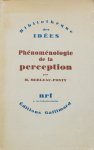 MERLEAU-PONTY, M. - Phénoménologie de la perception.