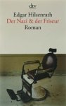 HILSENRATH,  Edgar - Der Nazi und der Friseur