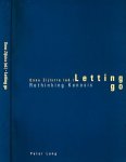 Zijlstra, Onno. (editor) - Letting go: Rethinking Kenosis